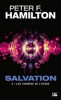 Salvation, T2 : Les Chemins de l'exode, Salvation, T2