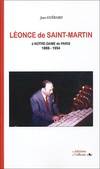 LÉONCE de SAINT-MARTIN  à Notre-Dame de Paris 1886/1954, l'organiste, le compositeur, (1886-1954)