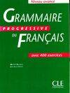 Grammaire progressive du français / avec 400 exercices : niveau avancé, Elève