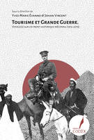 Tourisme et Grande guerre, Voyage(s) sur un front historique méconnu, 1914-2019