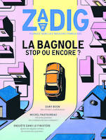 Zadig N21 - La Bagnole, Stop ou Encore ?