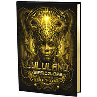 1, Lululand Versicolore, L'Édition Collector Deluxe Illustrée