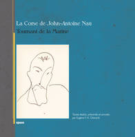 Tournant de la Marine, La corse de john-antoine nau