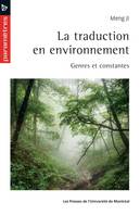 La traduction en environnement, Genres et constances