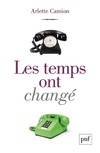 Les temps ont changé