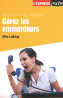 GEREZ LES EMMERDEURS