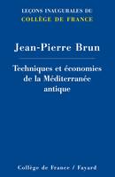 Techniques et économies de la Méditerranée antique