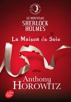 Le nouveau Sherlock Holmes, La Maison de Soie