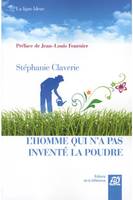 L'homme qui n'a pas inventé la poudre