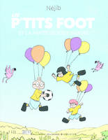 Les P'tits Foot et la partie de foot nuages