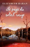 Le pays du soleil rouge