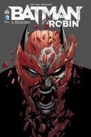 4, BATMAN & ROBIN - Tome 4