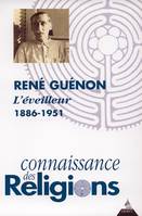 René Guénon - L'éveilleur 1886-1951