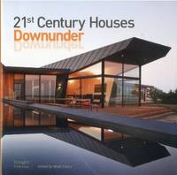 21st Century Houses Downunder /anglais