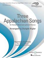 Three Appalachian Songs, for Concert Band and optional Chorus. wind band, choir ad lib.. Partition.