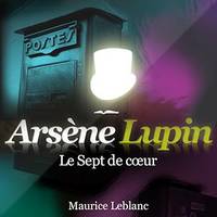 Arsène Lupin - Le sept de cœur