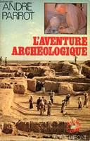 L'aventure archéologique