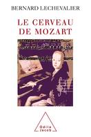 Le Cerveau de Mozart