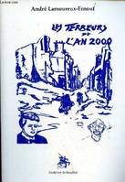 Les terreurs de l'an 2000.