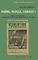 Pierre, Feuille, Ciseaux !, Alger, 20 août 1965, la discrète mise au pas de  Révolution africaine