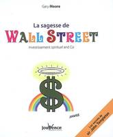 La sagesse de Wall-StreetA), Investissement spirituel and Co