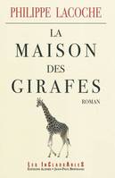 La Maison des girafes, roman