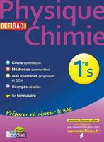 DéfiBac Cours/Méthode/Exos Physique-Chimie 1re S + GRATUIT: pour 1 titre acheté, posez vos questions sur www.defibac.fr