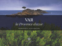 Var - la Provence d'azur, la Provence d'azur