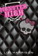 1, Monster High T01 Monster High: Monster High, Monster High