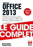 Guide complet office 2013 : Excel Word powerpoint, EXCEL, WORD, POWERPOINT