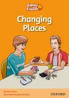 Family & Friends 4: Reader D: Changing Places