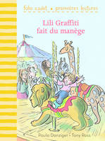 Mes premières aventures, 3 : Lili Graffiti fait du manège