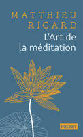 L'Art de la méditation - Collector