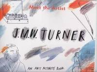 Meet the Artist - J.M.W.Turner /anglais