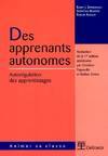 Des apprenants autonomes, autorégulation des apprentissages