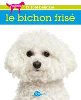 Le bichon frisé, BICHON FRISE -LE -NE [NUM]