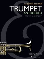 The Boosey & Hawkes Trumpet Anthology, 21 Pieces by 13 Composers. Trumpet solo, trumpet and piano, trumpet ensemble.