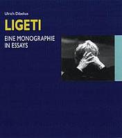 György Ligeti, Eine Monographie in Essays