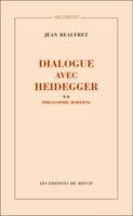 Dialogue avec Heidegger II. Philosophie moderne