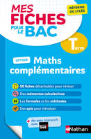 Maths complémentaires (option) Terminale - Mes fiches pour le Bac - Enseignement optionnel Tle - Bac 2024 - EPUB