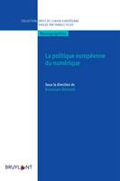 La politique européenne du numérique