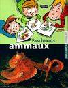 Fascinants animaux