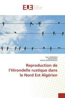 Reproduction de l'Hirondelle rustique dans le Nord Est Algérien