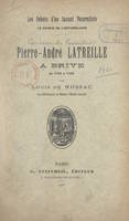 Pierre-André Latreille, à Brive, de 1762 à 1798, Les débuts d'un savant naturaliste, le prince de l'entomologie