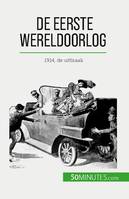 De Eerste Wereldoorlog (Volume 1), 1914, de uitbraak