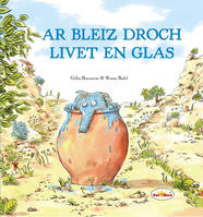 Ar Bleiz Droch livet en glas