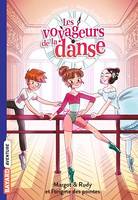 Les voyageurs de la danse, Tome 06, Margot & Rudy et la naissance des pointes