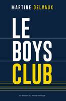 Le boys club