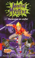 8, Martin Mystère - tome 8 Vacances en enfer