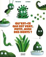 Quest-ce qui est vert, petit, avec des dents ?